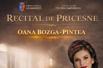Primaria Calimanesti organizeaza un recital de pricesne sustinut de Oana Bozga Pintea