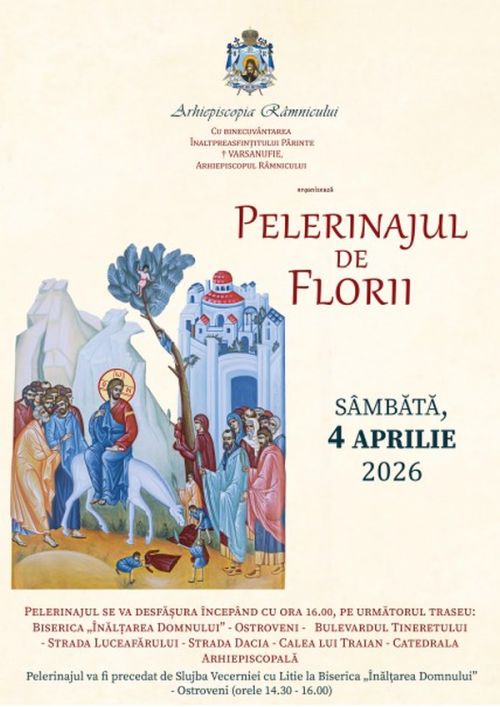 Arhiepiscopia Ramnicului organizeaza Pelerinajul de Florii sambata 4 aprilie