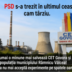 PSD s a trezit in ultimul moment cam tarziu.Numai o minune mai poate salva CET Govora si locuitorii municipiului Ramnicu Valcea